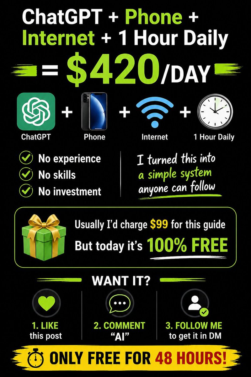 AIwithSajid's tweet photo. ChatGPT + phone + internet + 1 hour daily = $420/day

No experience.
No skills.
No investment.

I turned it into a simple system anyone can follow.

Usually $99, but today it’s 100% FREE.

Want the guide?

First, subscribe to me.
After you subscribe, I’ll send you the guide.

Please don’t DM me asking for it — just subscribe first and follow the steps.

Only free for 48 hours ⏳