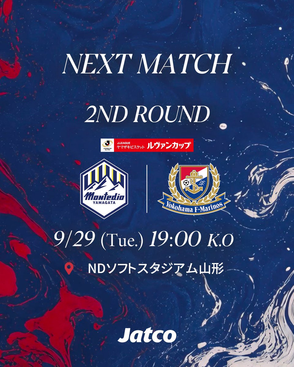 prompt_fmarinos's tweet photo. 𝑵𝑬𝑿𝑻 𝑴𝑨𝑻𝑪𝑯

🏆ルヴァンカップ 1stラウンド 2回戦
🆚モンテディオ山形
⌚19:00KO
🏟️NDソフトスタジアム山形

#fmarinos｜#Jリーグ｜#ジヤトコ https://t.co/tWgxT0ktXr