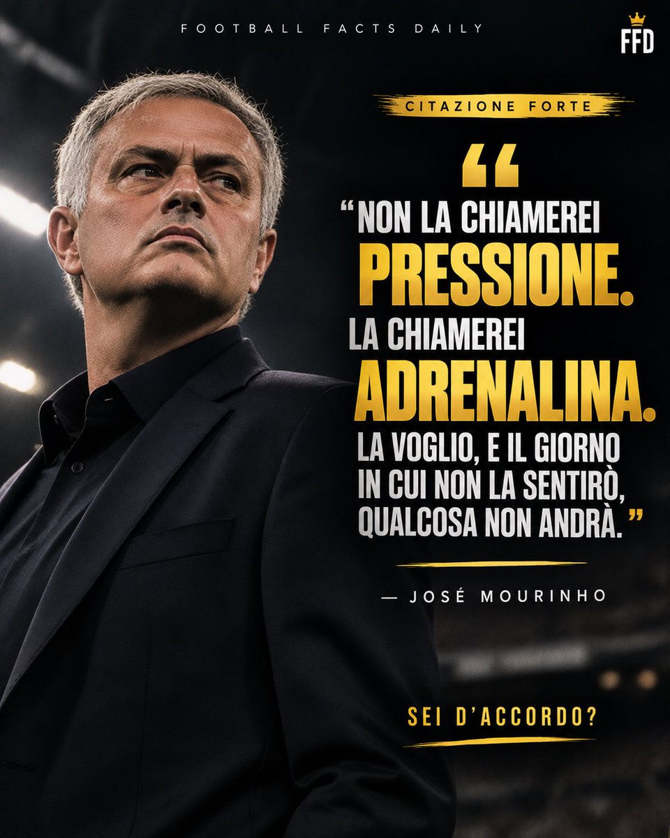 Footbolfacts's tweet photo. 🗣️ JOSÉ MOURINHO SULLA PRESSIONE:

«Non la chiamerei pressione. La chiamerei adrenalina. La voglio, e il giorno in cui non la sentirò, qualcosa non andrà.»

Una frase che racconta bene il rapporto di Mourinho con le grandi partite: tensione, aspettative e pressione trasformate in carburante competitivo.

🧠 Secondo voi questa mentalità è uno dei motivi del successo dello Special One?

#Mourinho #SpecialOne #Calcio #Football
