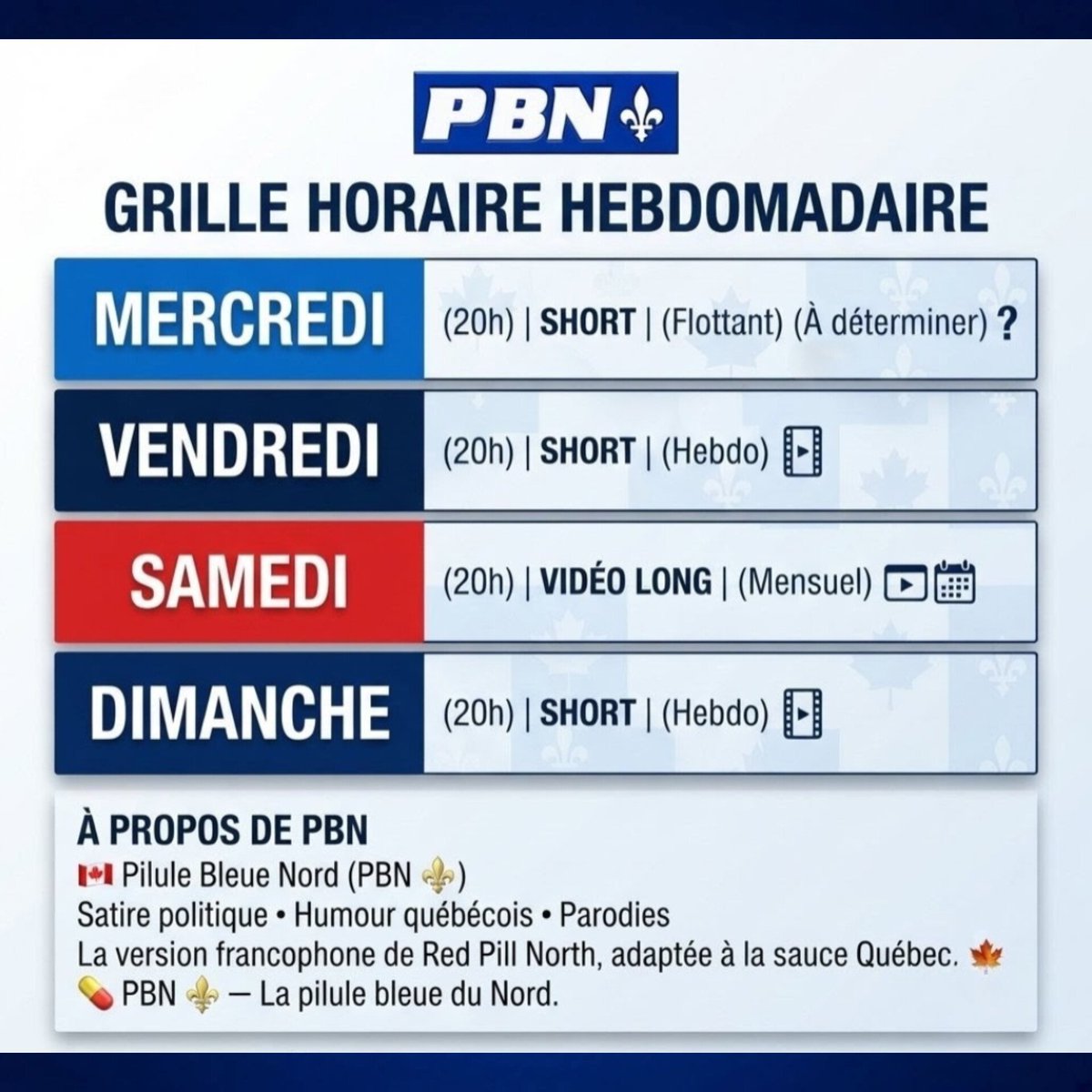 FBornEvil's tweet photo. ⚜️ Grille horaire PBN ⚜️

Mer. 20h → Short (flottant)
Ven. 20h → Short (hebdo)
Sam. 20h → Vidéo longue (mensuel)
Dim. 20h → Short (hebdo)

💊 La pilule bleue du Nord. https://t.co/Bs7VmeQbZv