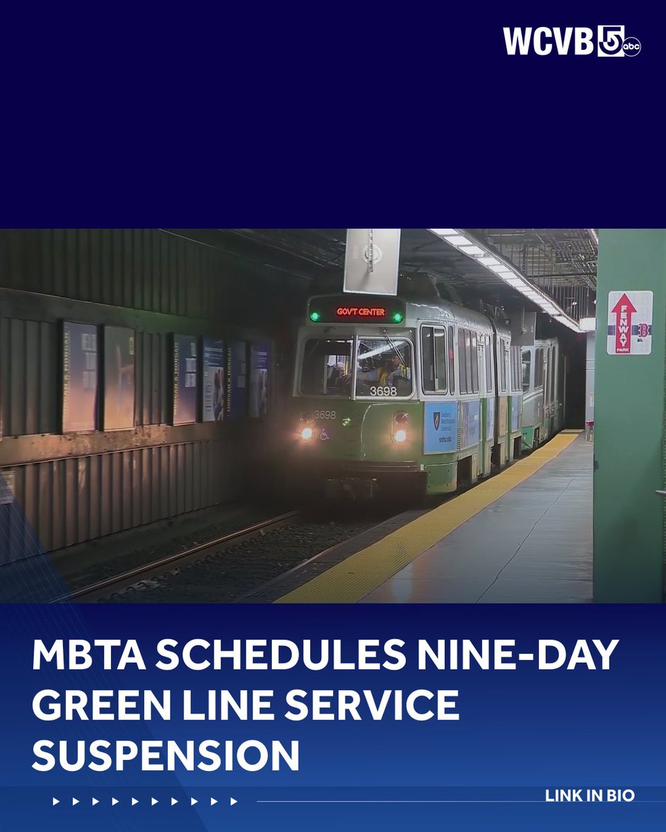 WCVB's tweet photo. MBTA schedules nine-day Green Line service suspension |LINK IN BIO https://t.co/VEvziNHMfS