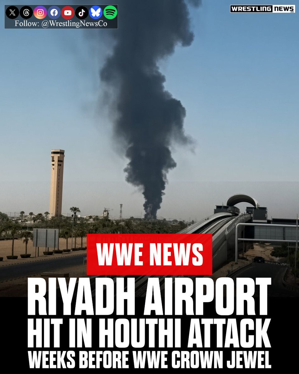 WrestlingNewsCo's tweet photo. Riyadh came under attack early Saturday.

Yemen's Houthi movement claimed responsibility for drone and missile attacks on Riyadh targeting the airport and energy sites, per UPI. A fuel storage depot at King Khalid International Airport was hit, per Reuters and AFP. Saudi Civil Defense pushed air-raid alerts warning of a "hostile aerial threat." The fire was later extinguished. Flights were disrupted. Casualty information has not been released.

WWE lists Crown Jewel for Saturday, November 7 at Riyadh Season Stadium at KAFD. The U.S. State Department's Saudi Arabia advisory was reissued September 15 at Level 3, Reconsider Travel, citing the risk of drone and missile attacks.

WWE has not commented on Crown Jewel's status.