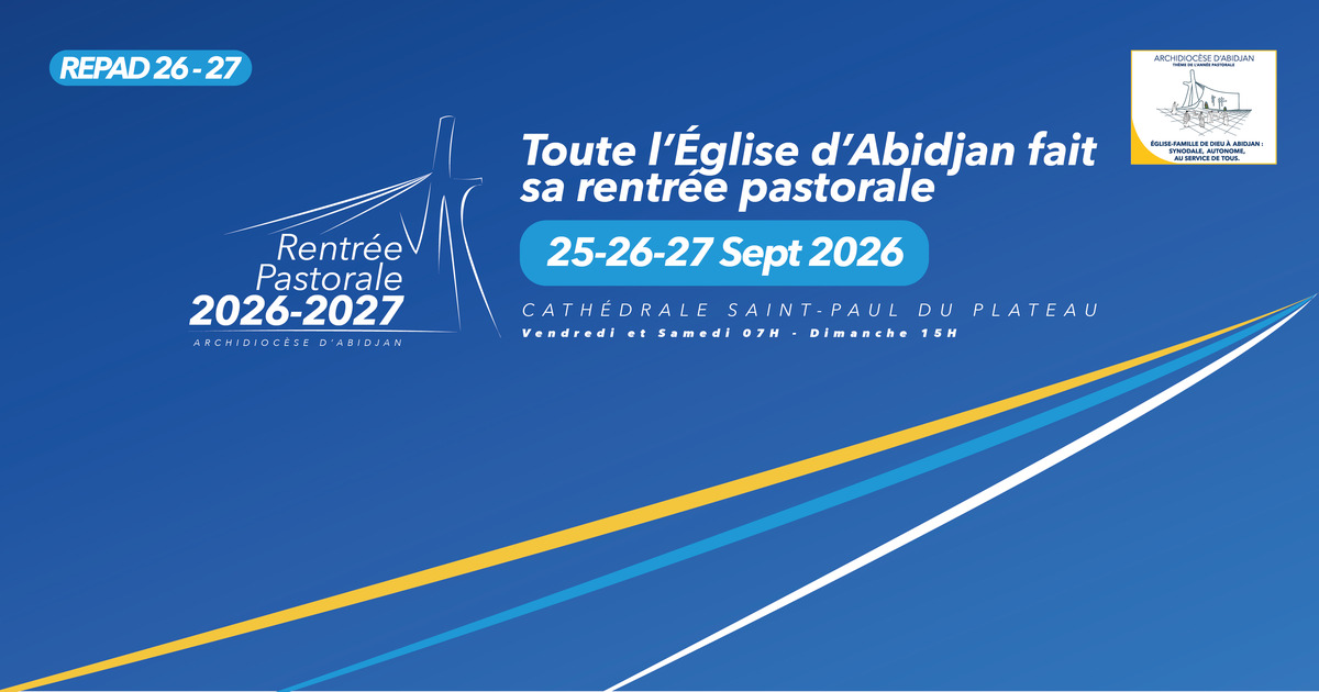 EDAbidjan's tweet photo. Demain, �� toutes les messes de l'Archidiocèse, l'annonce sera faite.
Soyez attentifs : votre paroisse vous donnera son point de rassemblement pour les trois jours.
Rentrée pastorale, du 25 au 27 septembre, Cathédrale Saint-Paul du Plateau.
 #REPAD2627 · #RentreePastorale2627 · https://t.co/TyyLPfCRMK