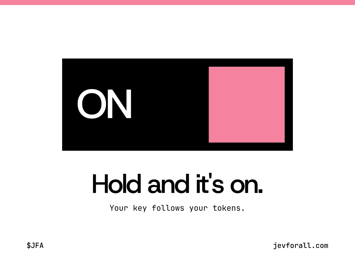 JevForAll's tweet photo. Your key follows your tokens. Hold and it's on. That simple. https://t.co/DnWOlKzaqK