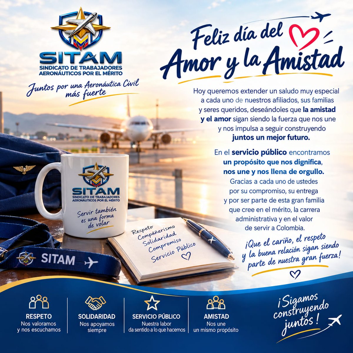 sitam_aerocivil's tweet photo. ✈️ Desde SITAM queremos enviar un saludo especial a nuestros afiliados, sus familias y seres queridos.
🤝 Que nunca nos falten la amistad para acompañarnos, el respeto para escucharnos y la solidaridad para apoyarnos.
#SITAM #Sindicato #Amistad #Mérito https://t.co/dqU4ApFfFP