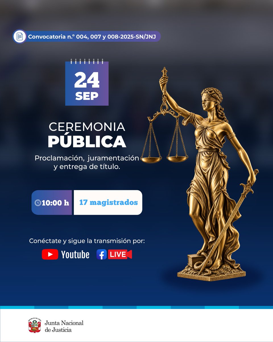JNJPeru's tweet photo. 🔴 ⚖️ 𝗠𝗮́𝘀 𝗷𝘂𝗲𝗰𝗲𝘀 𝘆 𝗳𝗶𝘀𝗰𝗮𝗹𝗲𝘀 𝘁𝗶𝘁𝘂𝗹𝗮𝗿𝗲𝘀 𝗽𝗮𝗿𝗮 𝗲𝗹 𝘀𝗶𝘀𝘁𝗲𝗺𝗮 𝗱𝗲 𝗷𝘂𝘀𝘁𝗶𝗰𝗶𝗮 🙌.
➡️ Este jueves 24 de setiembre sigue en vivo la ceremonia de proclamación, juramentación y entrega de títulos (convocatorias n.° 004, 007 y 008-2025-SN/JNJ. https://t.co/stcbgBl08e