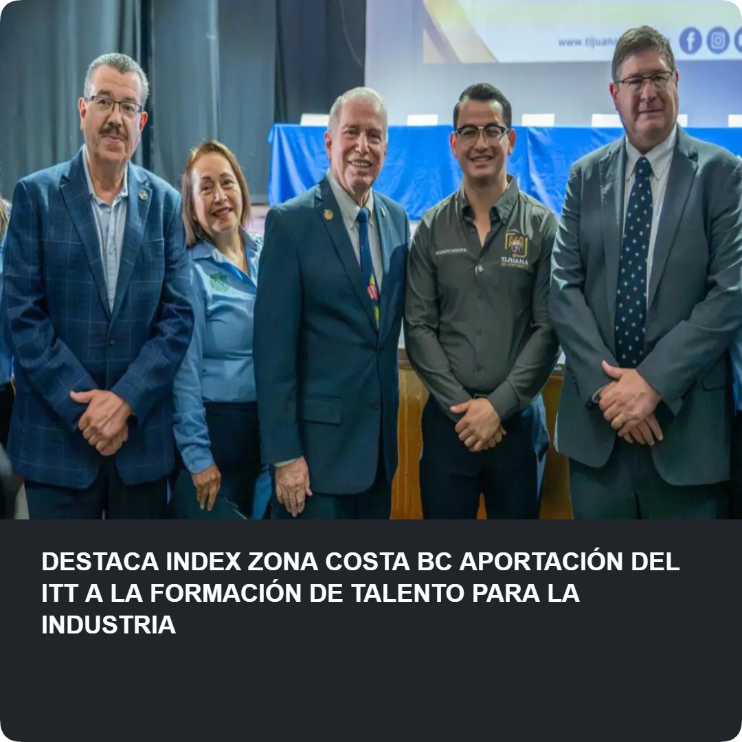ReporteBC58's tweet photo. DESTACA INDEX ZONA COSTA BC APORTACIÓN DEL ITT A LA FORMACIÓN DE TALENTO PARA LA INDUSTRIA
https://t.co/hxP1y4j775 https://t.co/fhunzlwLHy