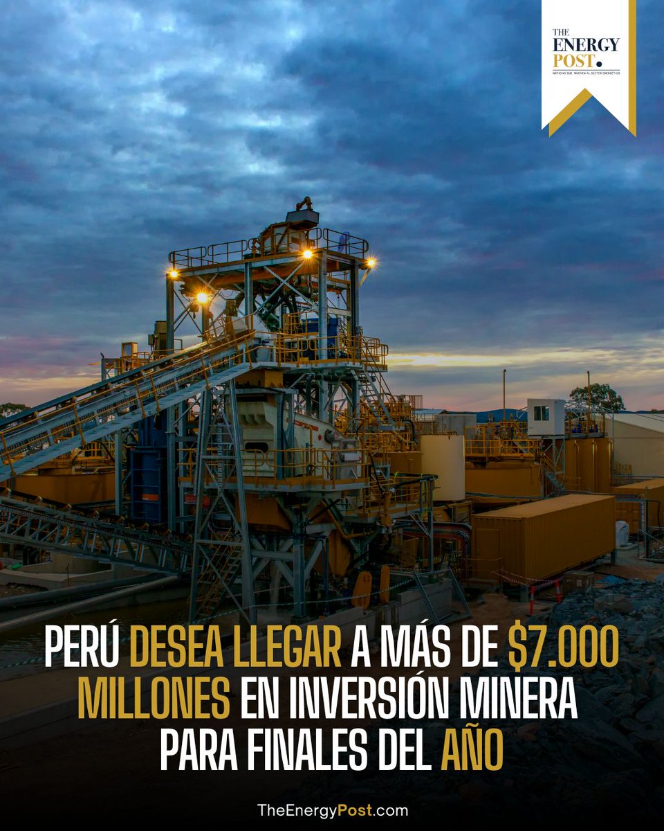 TheEnergyPost_'s tweet photo. 🇵🇪‼️ | El ministro de Energía y Minas de Perú, Guillermo Shinno, anunció que el sector prevé cerrar el año con $7.000 millones de dólares en inversión minera ejecutada, la cifra más alta en los últimos 10 años. Durante la sustentación del presupuesto sectorial para 2027 (823,7 millones de soles), Shinno destacó que entre enero y julio la inversión creció un 45% interanual alcanzando los $4.117 millones.