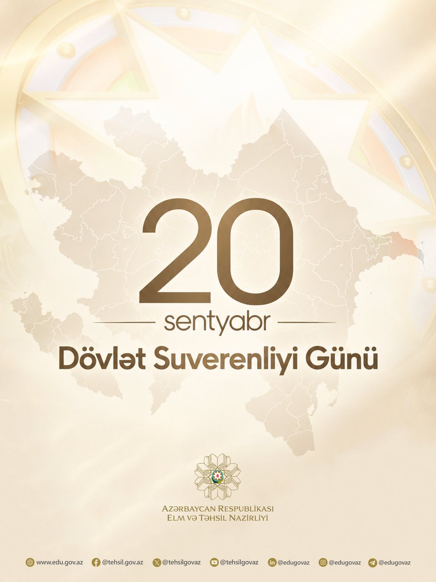 tehsilgovaz's tweet photo. 20 Sentyabr – Dövlət Suverenliyi Günü

Bu əlamətdar gün Azərbaycanın suverenliyinin və ərazi bütövlüyünün tam bərpasını, xalqımızın milli birliyini və dövlətçilik iradəsini təcəssüm etdirir.

Dövlət Suverenliyi Günümüz mübarək!🇦🇿

#ElmVəTəhsilNazirliyi #20Sentyabr #DövlətSuverenliyiGünü