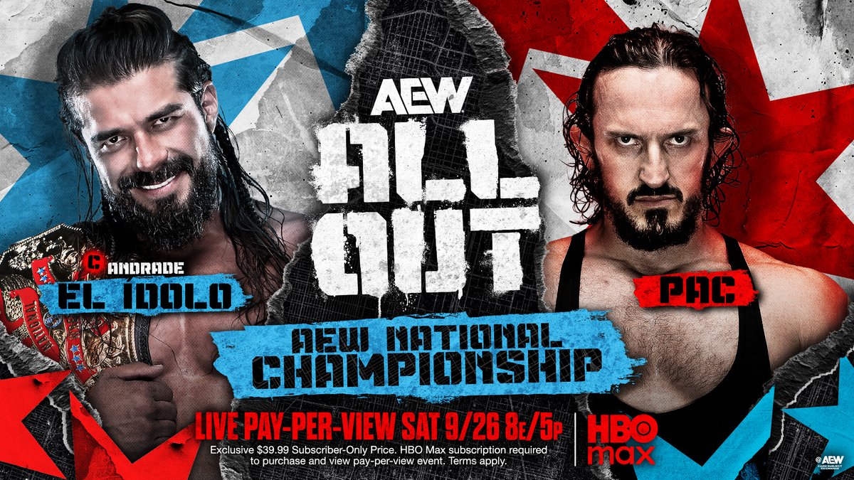 AEW's tweet photo. #AEWAllOut Saturday, 9/26, 8e/5p, LIVE on PPV!
AEW National Title
@AndradeElIdolo vs @BASTARDPAC
PAC confronted longtime rival Andrade El Ídolo at #AEWCollision, and The Bastard made a challenge to the National Champ for the gold! At All Out, Andrade will defend the Title vs PAC! https://t.co/IujYEPODg0