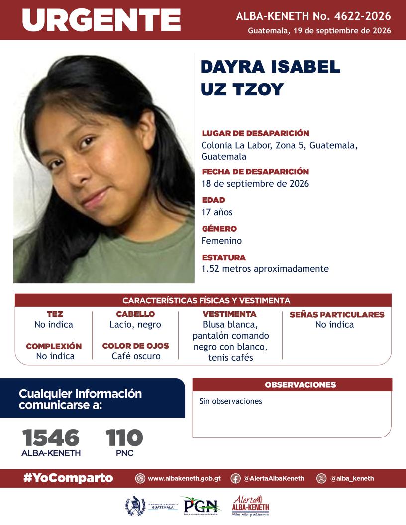 alba_keneth's tweet photo. #AlertaAlbaKeneth⚠️| Dayra Isabel Uz Tzoy de 17 años de edad. Desapareció el 18 de septiembre de 2026, en Colonia La Labor, Zona 5, Guatemala, Guatemala. 

🔁Comparte y ayúdanos con su localización.
📞Si tienes información llama al 1546. #YoComparto https://t.co/oK3IBVd5AH