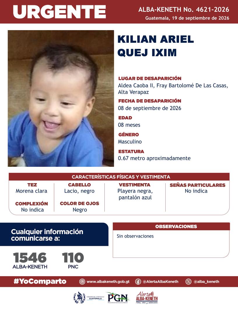 alba_keneth's tweet photo. #AlertaAlbaKeneth⚠️| Kilian Ariel Quej Ixim de 08 meses de edad. Desapareció el 08 de septiembre de 2026, en Aldea Caoba II, Fray Bartolomé De Las Casas, Alta Verapaz. 

🔁Comparte y ayúdanos con su localización.
📞Si tienes información llama al 1546. #YoComparto https://t.co/EChUF52hhR