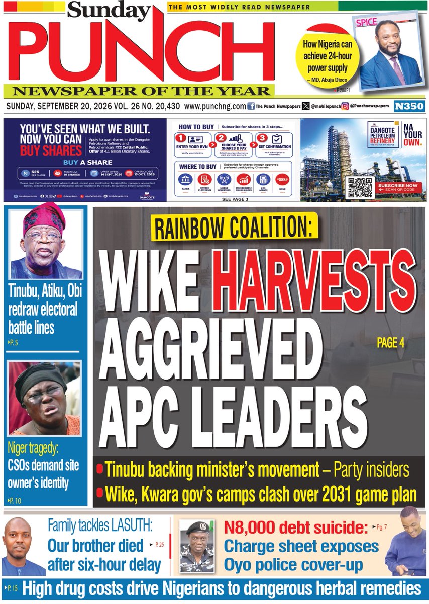 MobilePunch's tweet photo. Today's Biggest Headlines

Here are some of the news reports that you shouldn’t miss this morning

1. Rainbow Coalition: Wike harvests aggrieved APC leaders
===https://t.co/qqJsXFkiXJ

2 . How Nigeria can achieve 24-hour power supply – MD/CEO Abuja Disco, Chijioke Okwuokenye
===https://t.co/zo4bINqVzP

3. Tinubu, Atiku, Obi redraw electoral battle lines
===https://t.co/5jpDBaMAT1

4. Niger tragedy: CSOs demand site owner’s identity
===https://t.co/pvdj0Vwvuj

5. Family tackles LASUTH: Our brother died after six-hour delay
===https://t.co/MoP3X9gL7l

6. N8,000 debt suicide: Charge sheet exposes Oyo police cover-up
===https://t.co/hbJNHLqD1o

7. High drug costs drive Nigerians to dangerous herbal remedies
===https://t.co/rIGbNTrfUq

8. 2027: Obi’ll win Lagos by wider margin – NDC
===https://t.co/WmI3iciIsr

9. Motor park herbal drinks may cause organ failure – NAFDAC
===https://t.co/3q1BwjTLs2

10. Falconets eye first U-20 W’Cup semi-final in 12 years
===https://t.co/nS0vK2PjqU

For more updates, kindly follow our page>>> https://t.co/XHVBSaNf3J