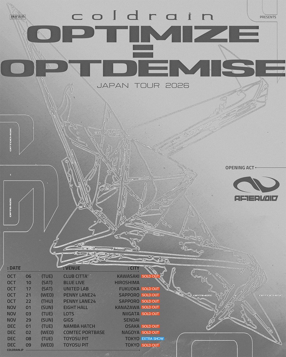 coldrain_jp's tweet photo. 【OPTIMIZE = OPTDEMISE JAPAN TOUR 2026】
㊗️新潟公演もソールドアウト㊗️

🗣️広島公演 / 仙台公演
🎫一般販売中 (先着)
https://t.co/5ft9AdepTF

🆕東京追加公演 12/8 (火) 東京 豊洲PIT
🎫2次先行受付 9/23 23:59まで
https://t.co/FriDNSUsMU https://t.co/5CwMR0vcL9
