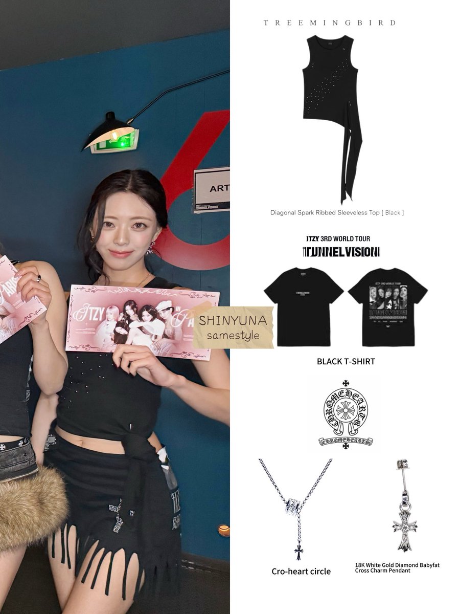 Yunasamestyle's tweet photo. 📆【260915】
ITZY 3RD WORLD TOUR < TUNNEL VISION> in PARIS

🏷️：TREEMINGBIRD
🎽：Diagonal Spark Ribbed Sleeveless Top [ Black ]

🏷️：@ITZYofficial 
👗：BLACK T-SHIRT

🏷️：@chromeheartsusa 
— Cro-heart circle
— L8K White Gold Diamond Babyfat Cross Charm Pendant

#YUNA #유나 https://t.co/WoO4i2zlkS