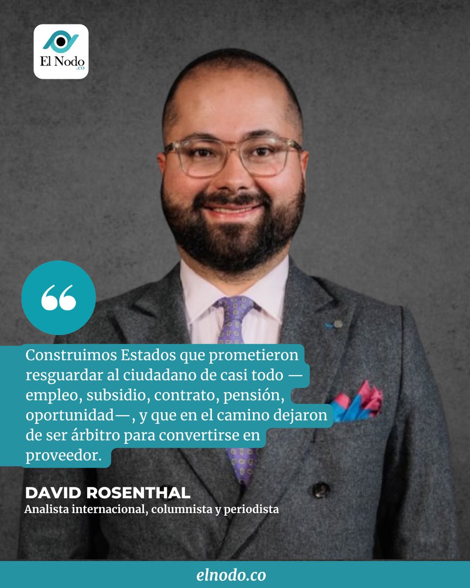 ELNODOColombia's tweet photo. "Hay sociedades que forman ciudadanos y sociedades que fabrican dependientes. La diferencia suena abstracta hasta que se convierte en destino nacional" #OPINIÓN La rebelión de los que trabajan. Por David Rosenthal @rosenthaaldavid https://t.co/Vls1hkYNct https://t.co/iJAH7EjNlu