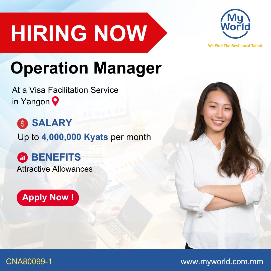 MyWorld_Myanmar's tweet photo. Hiring in #Yangon
Position - #OperationManager a Visa Facilitation Service in Yangon
Salary - 4,000,000 Ks
#Job Link - https://t.co/l7WCEqcNlo
Email - support@myworld-careers.com
#vacancies #jobs #jobopportunity https://t.co/VNy3CNZPiT