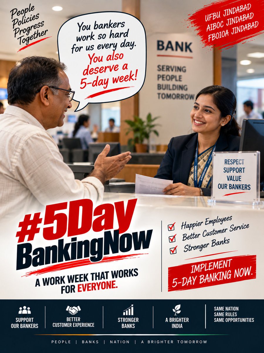 SiddharthRaj__'s tweet photo. OUR VALUED CUSTOMERS ALSO BELIEVE THAT WE SHOULD GET - #5DayBankingNow

A Work Week That Works — For Employees, Customers And Banks.

Better balance. Better focus. Better banking.

Implement 5-Day Banking.

#UFBU #AIBOC #FBOIOA
@fboioa_india @nilesh_pawar15 @NigamBrahmbhatt @AshishTekale_