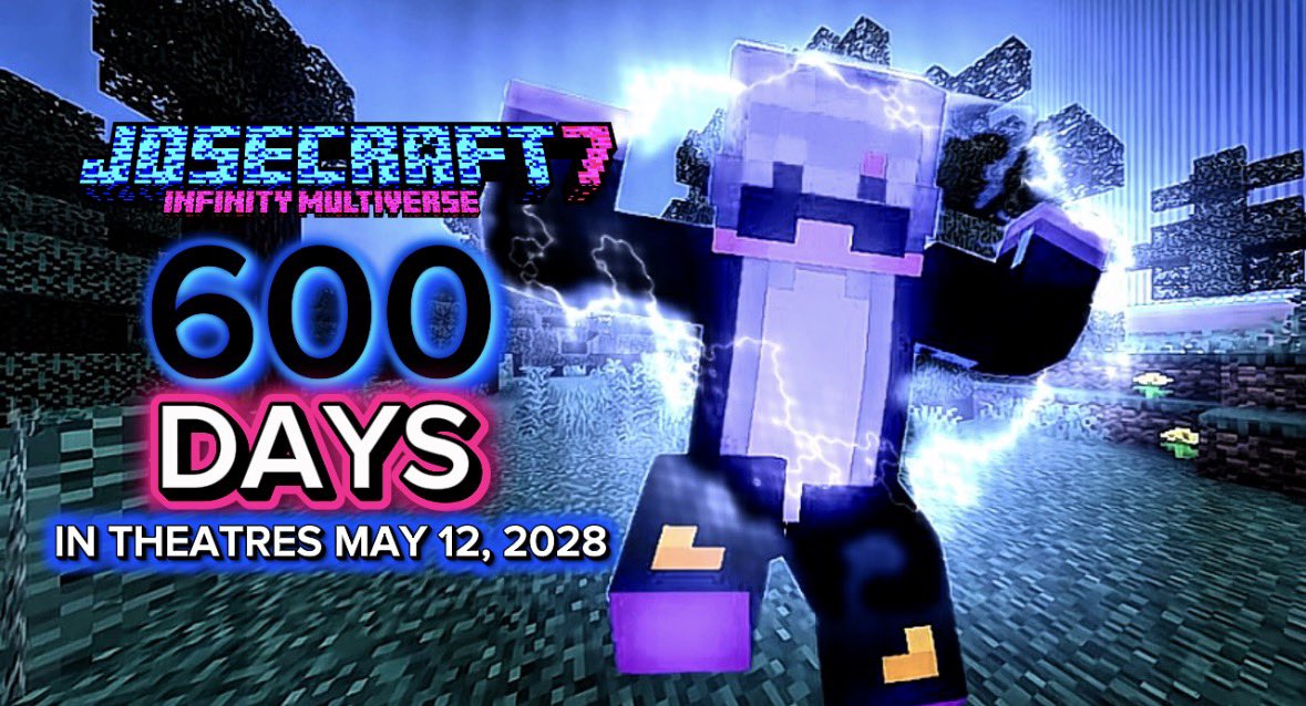 JosecraftNews's tweet photo. FALTAN 600 días para el estreno de JOSECRAFT 7 INFINITY MULTIVERSE en cines!!! #Josecraft7Movie #InfinityMultiverseMovie
Fecha de estreno: 12 de mayo de 2028💙🩷. https://t.co/hRZiQTbJH7