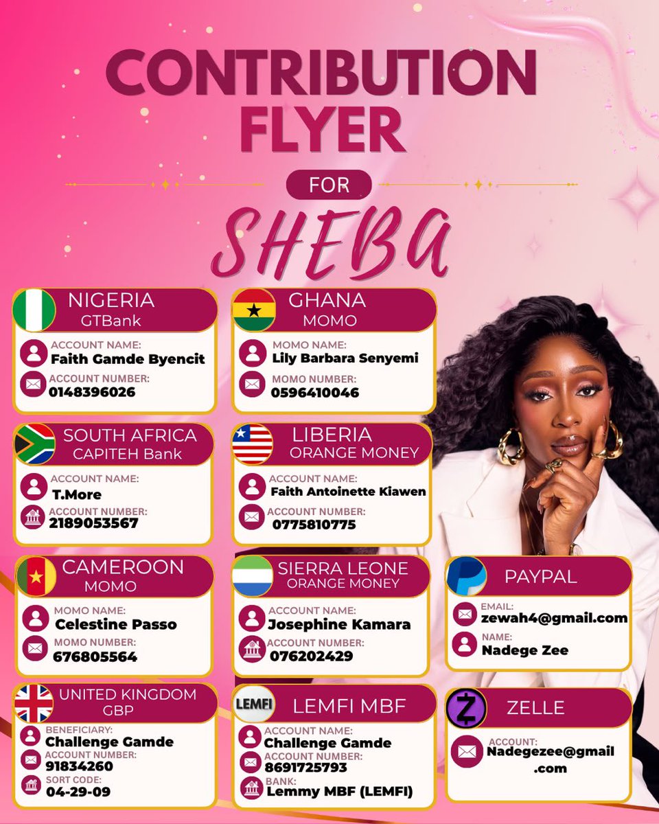 Shebangs_HQ's tweet photo. SHEBANGS! 👑
UPDATED CONTRIBUTION FLYER! 

🇳🇬 Nigeria | 🇬🇭 Ghana | 🇨🇲 Cameroon | 🇿🇦 South Africa | 🇱🇷 Liberia | 🇸🇱 Sierra Leone
Lemfi | PayPal | Zelle

NOTE: Ghana account and PayPal have been changed. The new one is on the updated flyer.👇

#SHEBAX160M #ShebaGamde #BBNaija https://t.co/LnikydY3q6