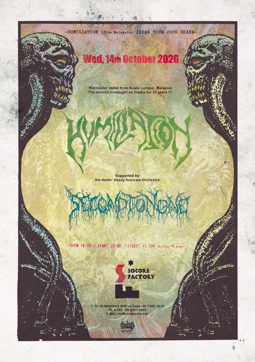 noiseblasphemy's tweet photo. HUMILIATION (MYS) Japan Tour 2026
2019年以来7年ぶり（名阪は10年ぶり）

10/14 Wednesday, Osaka Minami-Horie SOCORE FACTORY
10/15 Thursday, Nagoya Imaike HUCK FINN
10/16 Friday, Tokyo Koiwa BUSHBASH
10/17 Saturday, Tokyo Nakano MOONSTEP
10/18 Sunday, Tokyo Shin-Okubo EARTHDOM https://t.co/pygBBmGCt8