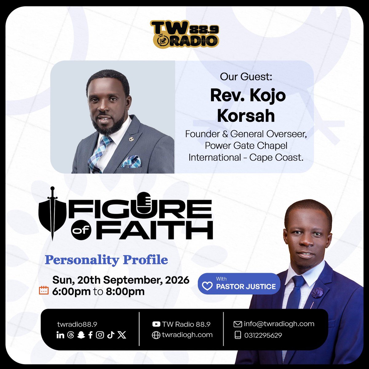 twradio889's tweet photo. This evening on Figure of Faith, join Pastor Justice from 6:00 PM to 8:00 PM as he hosts Rev. Kojo Korsah, Founder &amp; General Overseer of Power Gate Chapel International, Cape Coast.

#TWRadio | #FigureOfFaith | #VisitCapeCoast https://t.co/BncPCcE1wL