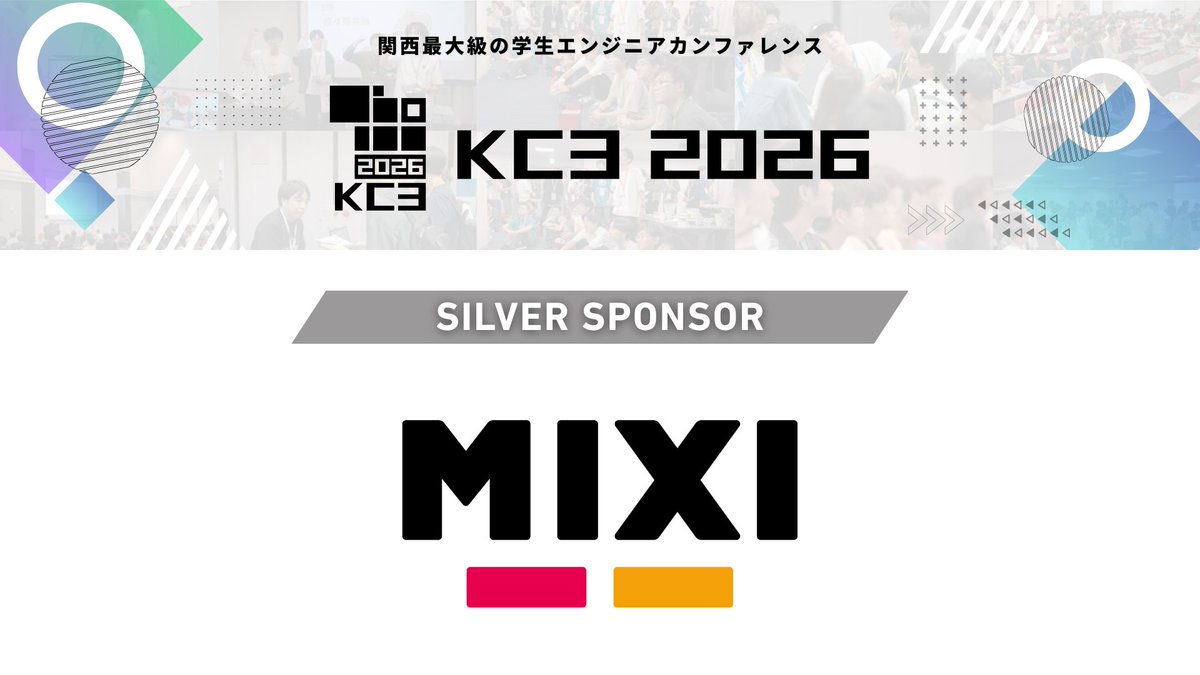 kc3_official's tweet photo. ／
#KC3_2026
スポンサー企業のご紹介
＼

【シルバースポンサー】
株式会社MIXI様（@HR_mixi）

KC3Hack 2026に引き続き、本イベントにもご協力いただいております✨
また、参加者の皆さんにお渡しするノベルティ等もご提供いただきます！

イベント詳細は��ちら🔽
https://t.co/R60X8AjKvF https://t.co/VM0NWD8raV