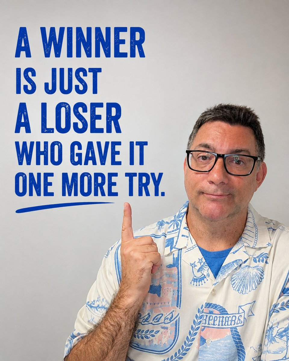 FAB13Media's tweet photo. A winner is just a loser who gave it one more try. #frankjamesbailey #fab13media https://t.co/k7RgJV9wwu