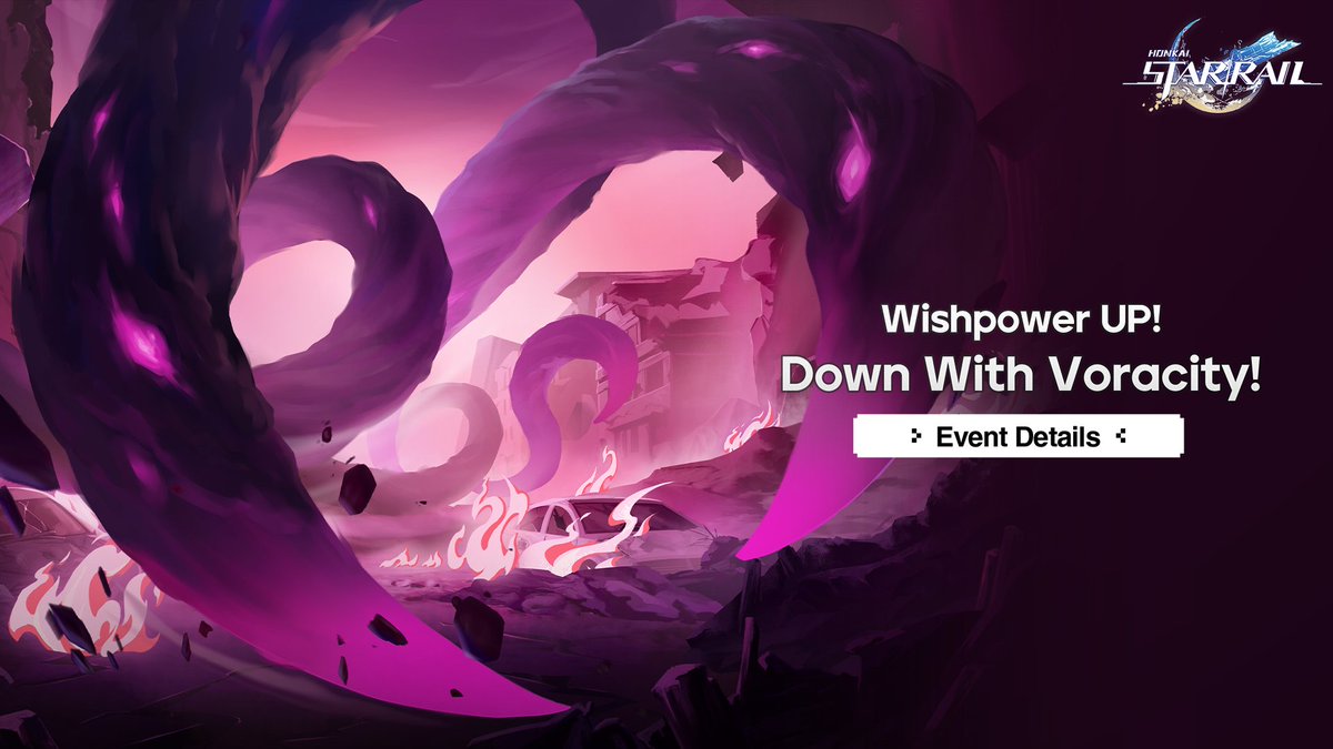 honkaistarrail's tweet photo. "Wishpower UP! Down with Voracity!": Defeat enemies corroded by the Voracity to obtain Stellar Jades, Trendible Vouchers, and more rewards!

The ancient Aeon, the Voracity, is gradually awakening. THEIR power is steadily encroaching outward... But I heard Aha's here to help!? Help Aha gather Wishpower to gain buffs and combat the Voracity Corrosion!

▌Event Period
During Version 4.6

Learn more:
https://t.co/X9vTyH35z3

#HonkaiStarRail #StarRail