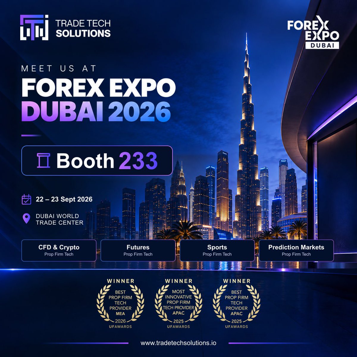 XLTradeTech's tweet photo. Meet us at Forex Expo Dubai 2026 🇦🇪

Trade Tech Solutions will be at Forex Expo Dubai on September 22–23, Booth 233, connecting with brokers, prop firms, fintech companies and industry partners from around the world.

We provide the technology infrastructure behind 85+ prop firms worldwide, including some of the world’s Top 10 and Top 20 prop firms, helping businesses launch, operate and scale across multiple markets.

Technologies we offer:
•⁠ ⁠CFD & Crypto Prop Firm Tech
•⁠ ⁠Futures Prop Firm Tech
•⁠ ⁠Sports Prop Firm Tech
•⁠ ⁠Prediction Markets Prop Firm Tech

Whether you’re looking to launch a new prop firm, expand into new markets, or upgrade your existing technology, our team can provide the infrastructure to make it happen.

📍 Dubai World Trade Centre
📅 September 22–23, 2026
📌 Booth 233

Come meet the team and discover what we can build together.

#TradeTechSolutions #ForexExpoDubai #ForexExpo #PropFirm #PropTrading #TradingTechnology #Fintech #CFD #Futures #Crypto