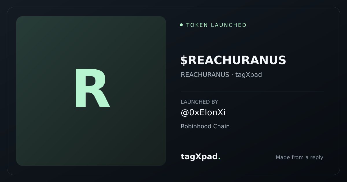 tagXpad's tweet photo. @0xElonXi @elonmusk $REACHURANUS is live.

Trade on Pons: https://t.co/y6ii06xaGG

Creator fees: 50% to @0xElonXi · 50% to TAGXPAD buybacks. https://t.co/3ZRuOUM8Ds