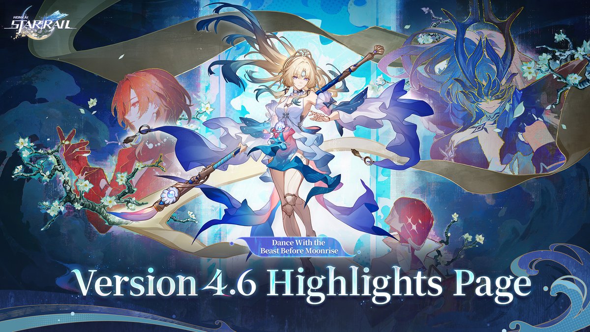 honkaistarrail's tweet photo. Version 4.6 "Dance With the Beast Before Moonrise" Highlights Page Is Now Online
The beast stirring in the darkness opens THEIR maw once more, demanding a god as a sacrifice. Before the moon rises again, only the blood of the wise can sate THEIR hunger...
Welcome, Trailblazers! Click the link to visit the new version highlights page.
>>> GO <<<
https://t.co/VWFgaB91kD

Let us know what you're looking forward to in the new version in the comments!

#HonkaiStarRail #StarRail