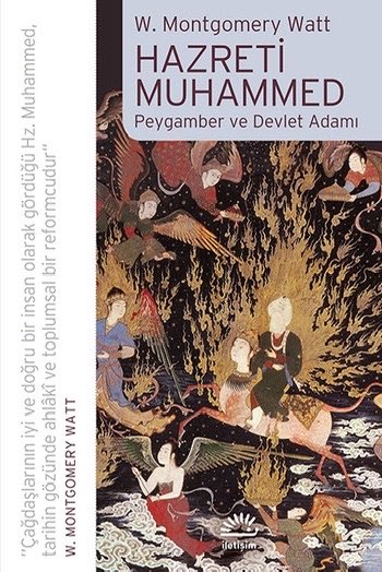QuaNon4864's tweet photo. “Çağdaşlarının iyi ve doğru bir insan olarak gördüğü Hz. Muhammed, tarihin gözünde ahlaki ve toplumsal bir reformcudur.”

Montgomery Watt’tan, orijinal ve objektif bir Hz. Muhammed biyografisi. Hz. Muhammed -Peygamber ve Devlet Adamı- https://t.co/nOublvx5sj