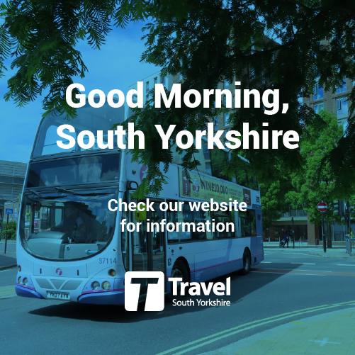 Picture of bus with caption "Good Morning, South Yorkshire, check our website for information"