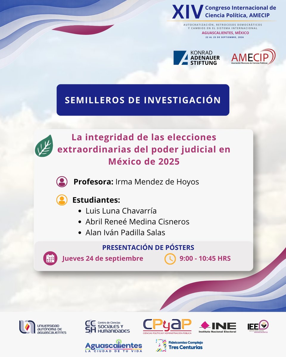 AmecipOficial's tweet photo. 🌱 ¡Conoce la segunda edición de los Semilleros de Investigación AMECIP!
Visita la exposición de pósters y descubre los resultados de investigación desarrollados por estudiantes con el acompañamiento de profesoras y profesores.
¡No te pierdas la presentación de esta nueva generación de investigadores e investigadoras!

📅 Jueves 24 de septiembre
🕘 9:00 a 10:45 Hrs. (Hora centro de México)
📍 Universidad Autónoma de Aguascalientes

📘 Consulta el programa completo:
https://t.co/0OZTNAtWNU

💬 WhatsApp de soporte AMECIP:
https://t.co/Gml5Jh98YZ

#AMECIP #SemillerosDeInvestigación #CienciaPolítica #XIVCongresoAMECIP