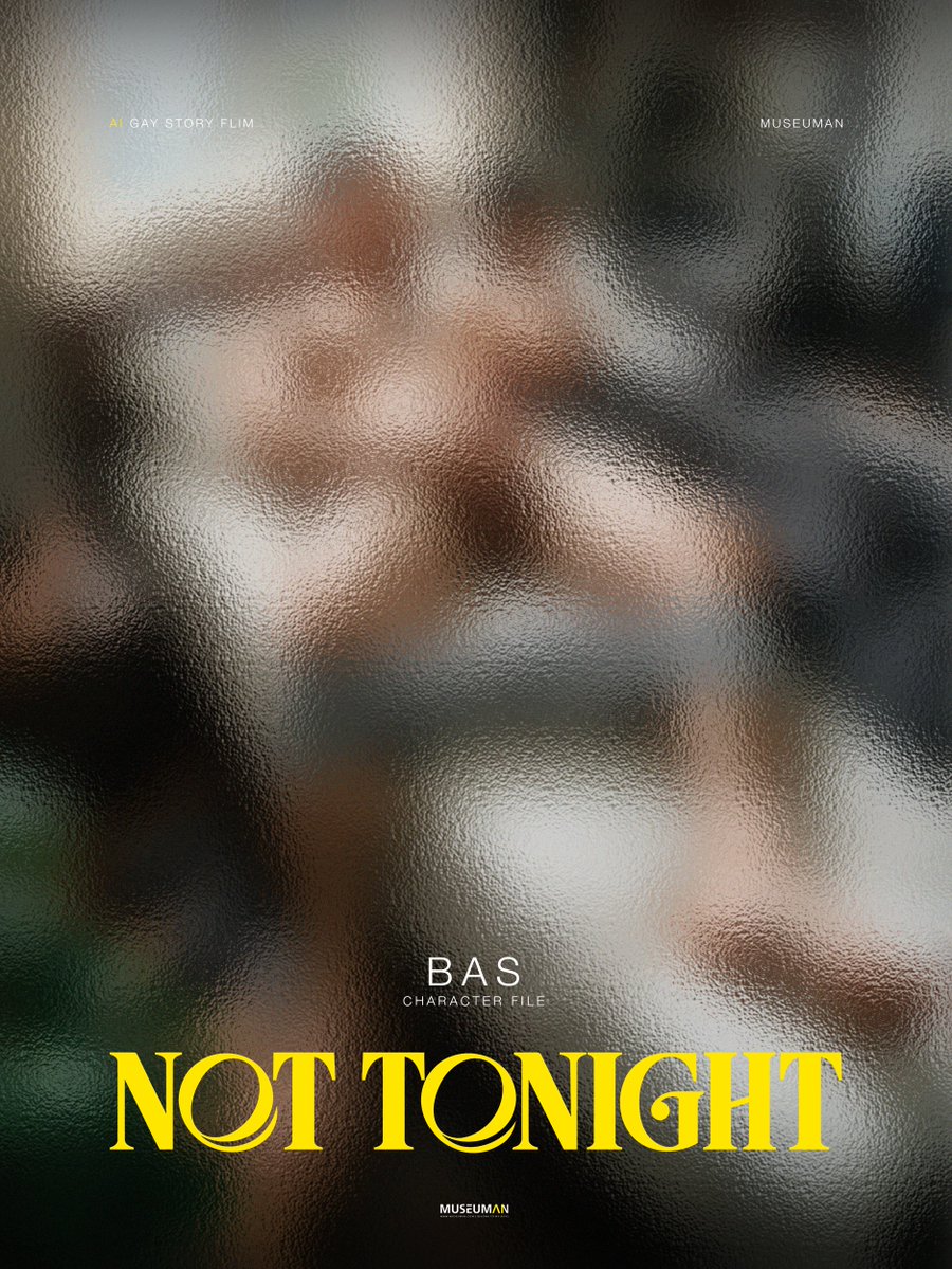 museuman's tweet photo. #NOTTONIGHT #CHARACTER #MUSEUMAN #AIGAY #GAYSTORY BAS https://t.co/igiM0AtlYE