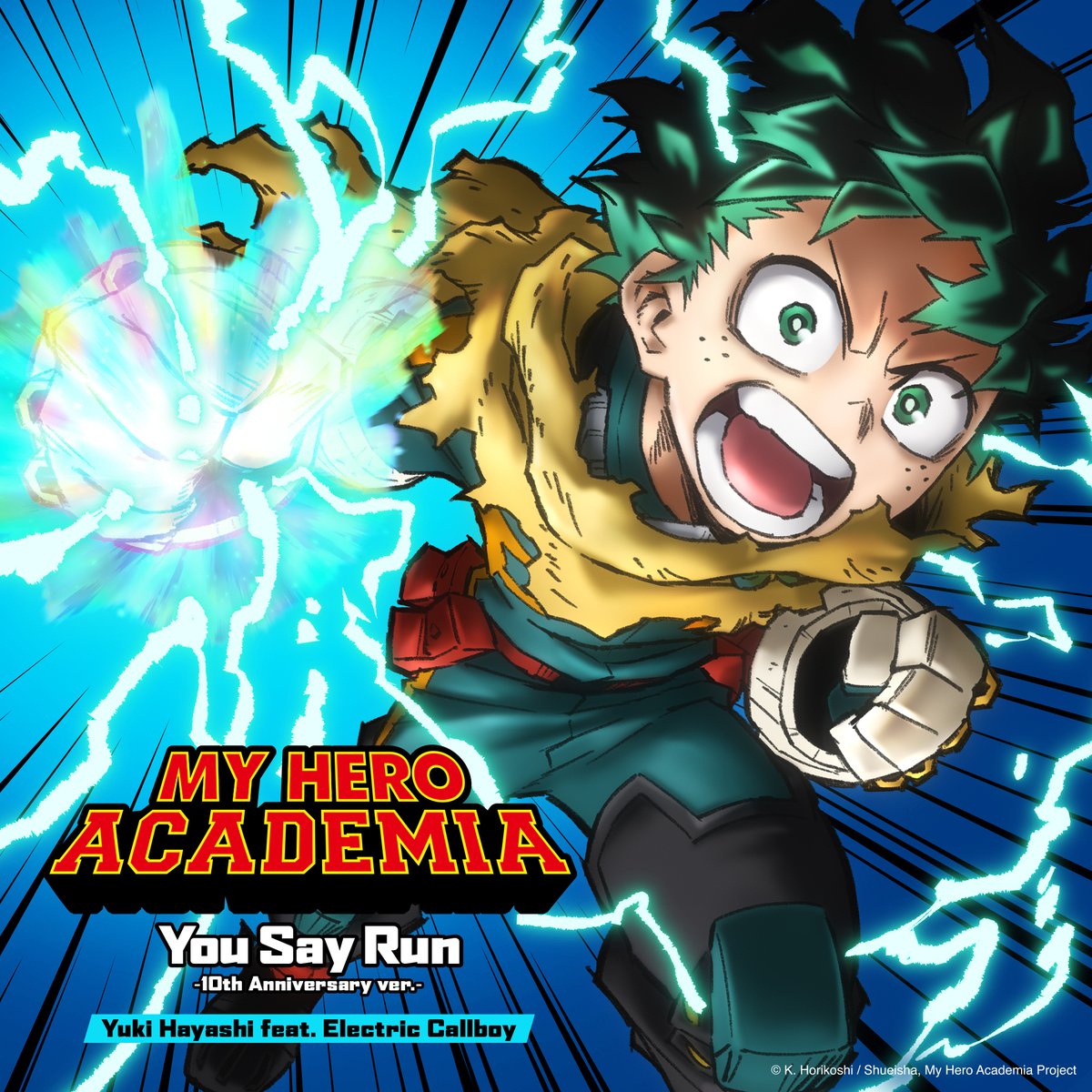 MHAOfficial's tweet photo. "You Say Run 10th Anniversary Ver." Yuki Hayashi featuring Electric Callboy is coming!

This English version features the iconic theme from the world-renowned anime "#MyHeroAcademia," with vocals by Kevin and Nico of Electric Callboy!

Available on streaming from Tuesday, Sep 22 at midnight (JST)!!

Stream here https://t.co/YmXnrOUQwq