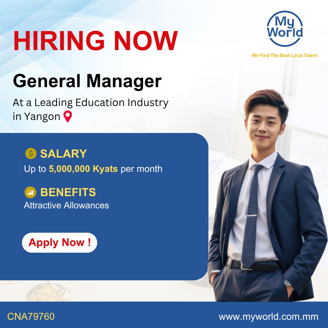 MyWorld_Myanmar's tweet photo. Hiring in #Yangon
Position - #GeneralManager a Leading Education Industry in Yangon
Salary - 5,000,000 Ks
#Job Link - https://t.co/LGj3kU7jWt
Email - support@myworld-careers.com
#vacancies #jobs #jobopportunity https://t.co/CESmmnI9y8
