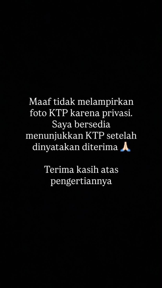 fujikaize's tweet photo. apply lamaran kerja tuh cukup dengan cuma ngasih info nama, nomor kontak/wa, email, kecamatan/kota domisili, CV, sama jawab beberapa pertanyaan yg berkaitan langsung dengan jobdesk, karena yg penting untuk dicek di awal proses rekrutmen tuh ya cuma itu.

selebihnya, informasi pribadi seperti foto KTP, no rekening, alamat lengkap, emergency contact, dll lebih baik dikasih nanti saat kita udah lolos. kalau misalkan diminta di form awal apply, baiknya upload atau isi keterangan kyk gini aja, karena takut & rawan disalah gunakan juga.