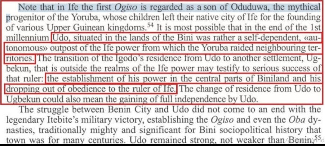 YorubaNetworkTV's tweet photo. THE OGISO, THEIR IFE ORIGIN, AND THE INVITATION OF ORANMIYAN.

Why did Benin’s chiefs turn to Ile-Ife after the breakdown of the Ogiso monarchy? The historical interpretation presented in these excerpts offers an explanation: Ife was already connected to the origins of their early royal institution. Their appeal to Ife could therefore represent a renewal of an older relationship.

The passages discuss traditions recorded by Macrae Simpson and P. A. Talbot that connect early rulers in the Benin region with Yoruba arrivals. Simpson’s account describes groups entering from the northwest, around present-day Siluku, and gradually establishing political control. Talbot records a tradition involving Igudu(Igodo,) at Udo, followed by Erhe, described as a son of the Ooni of Ife who arrived with followers.

These accounts differ in their names and sequences, but the author draws attention to their shared connection between early rulership in the Benin region and Ife.

 The discussion also suggests that Udo may once have served as an autonomous outpost of Ife’s power. That is the author’s reconstruction of the traditions, rather than an independently established fact.

The fourth excerpt preserves another striking account. Introduced explicitly as a Bini tradition, it identifies Ife, locally called Uhe, as the original centre of creation. It describes 

Obanigodo(Igodo) as a son of Oduduwa who travelled southeast with his followers and settled at the site of Benin. Although this is a sacred origin narrative, it shows that an ancestral connection to Ife existed within the recorded Bini traditions themselves.

The passage on page 194 then connects these earlier traditions to the invitation of Oranmiyan.

The author proposes that early rulers from Ife helped introduce the institution of kingship among the Edo communities. In the particular version discussed, the third Ogiso was the last ruler of that early Ife line and returned to Ife, while the institution of supreme rulership remained established in Benin.

Much later, following the collapse of the Ogiso order and the political uncertainty of the interregnum, local chiefs invited the Ife prince Oranmiyan.

 Under this interpretation, choosing a prince from Ife had a clear political purpose: he could represent continuity with the origins of the earlier monarchy and help restore acceptance of royal authority.

Put plainly, the chiefs turned to the place these traditions associated with their earlier rulers: Ile-Ife. Oranmiyan’s arrival was understood as a way to restore legitimate kingship after a period of instability.

This gives Ife a significant place in the discussion of both the early Ogiso traditions and the emergence of the succeeding dynasty.

 It illustrates the longstanding political and cultural connections between Yoruba, ife and Edo history in what is now Nigeria, and the importance of those connections to the wider history of Africa.

Stop trying to rewrite history, because it cant be rewritten.