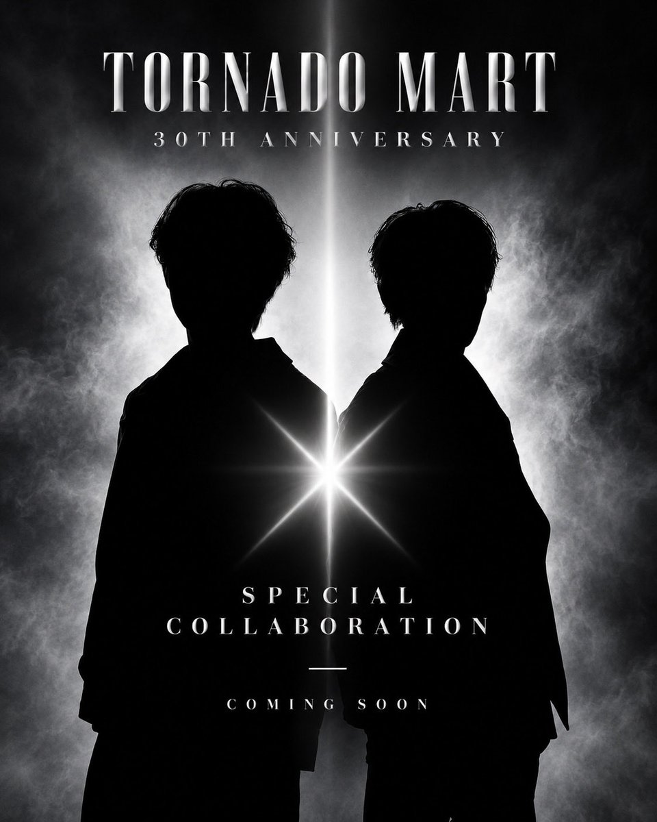 TORNADO_MART_O's tweet photo. TORNADO MART 30TH ANNIVERSARY

30周年という節目に、
TORNADO MARTが仕掛ける特別なコラボレーション。
交差する個性から生まれる、新たな表現。
その全貌は、まもなく。
SPECIAL COLLABORATION
COMING SOON

#TORNADOMART #トルネードマート
#木村魁希 #冬野心央 https://t.co/M7lWFV4OGM