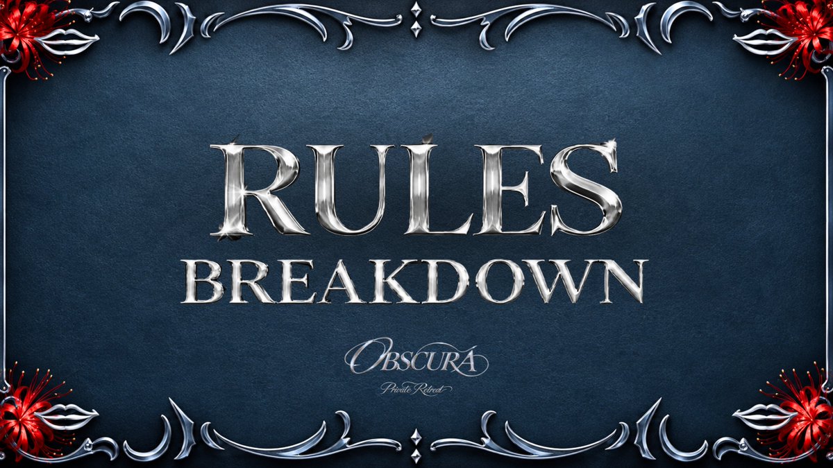 OBSCURAagc's tweet photo. ㅤ
ㅤ
𝐑𝐔𝐋𝐄𝐒 𝐁𝐑𝐄𝐀𝐊𝐃𝐎𝐖𝐍

Read each rule with care and keep them in mind.
Respect the boundaries, follow the guidelines, and enjoy your time here. 

ㅤ https://t.co/U4cIT4H31Y