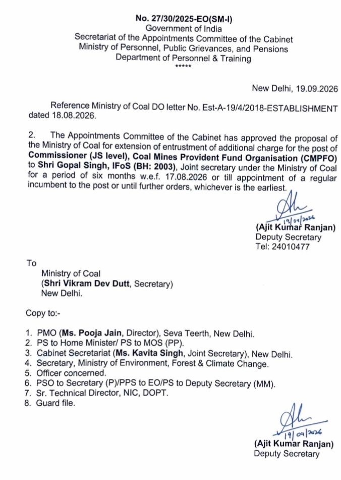 h_pongilath's tweet photo. Ministry of Coal proposal was approved by Appointments Committee of the Cabinet for assigning additional charge of post of Commissioner, Coal Mines PFO (#CMPFO) to Shri. Gopal Singh, #IFoS (BH:2003) Jt. Secy in the M/o Coal for a period of six months w.e.f 17/08/2026
#Coal https://t.co/qUzFFEN5Bu