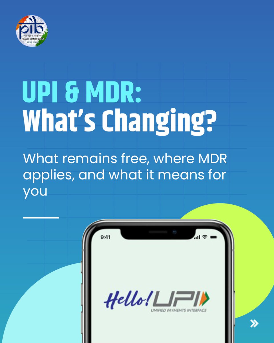PIB_India's tweet photo. 🔰UPI & MDR: What’s changing? 💳📲

▪️What does MDR mean, where does it apply, and what does it mean for everyday UPI payments? 

👇Here’s a simple breakdown, including how small merchants continue to remain protected.

#UPI #DigitalPayments #UPIPayments #MDR
@UPI_NPCI @FinMinIndia 
(1/2)