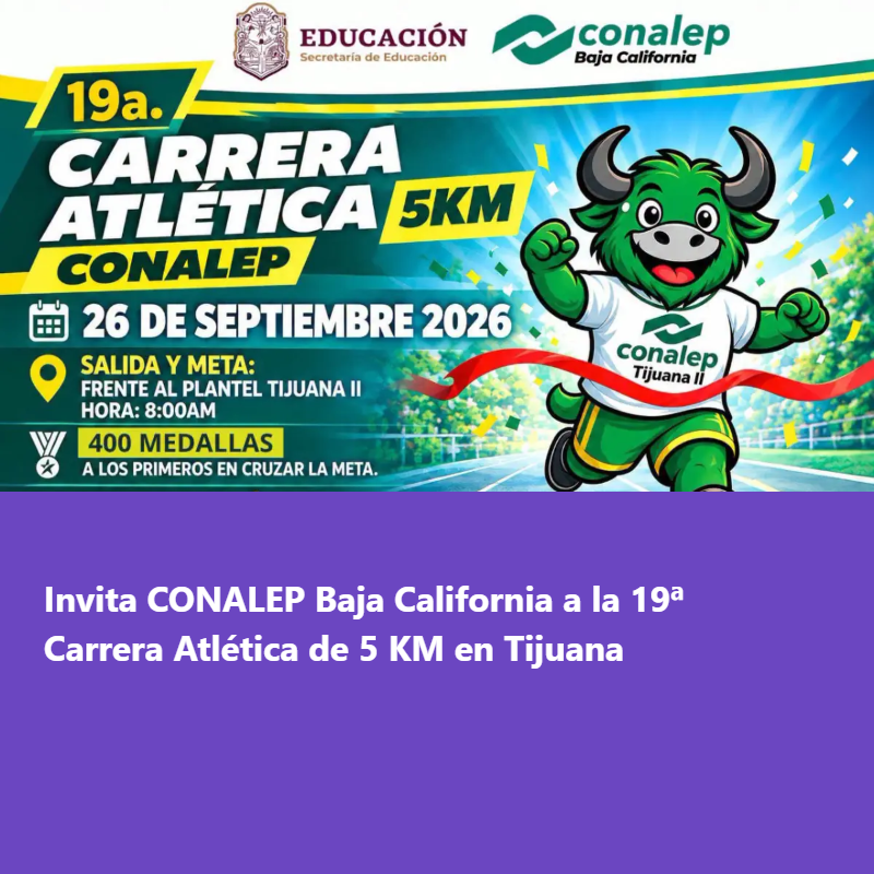 ReporteBC58's tweet photo. Invita CONALEP Baja California a la 19ª Carrera Atlética de 5 KM en Tijuana
https://t.co/Rz9UDn0SWY https://t.co/v0SD1YPeei