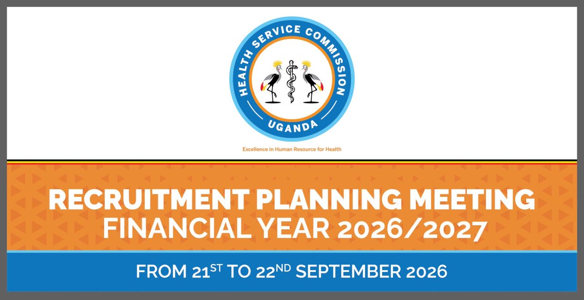 HSC_UG's tweet photo. 📢📢 Announcement: The Health Service Commission is going to host the Recruitment Planning Meeting for Health Institutions for FY 2026/27 at Silver Springs Hotel, Bugolobi from 21st to 22nd September, 2026. Updates from the event will be shared. Stay Tuned https://t.co/l3Lni3bjMA