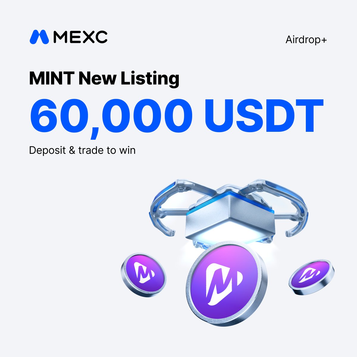 Alpha_MEXC's tweet photo. MEXC New Airdrop+ Listing!

‣ $MINT @Mintellect_AI
‣ Deposit: Opened
‣ $MINT/USDT Trading in Innovation Zone: Sep 21, 2026, 09:00 (UTC)

Join the Airdrop+ campaign to share 60,000 USDT 👉https://t.co/q6pCBmd74O https://t.co/GVhxaj4yEn