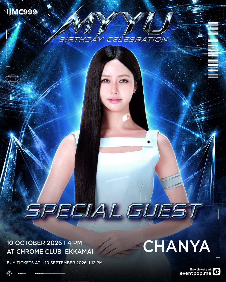 MC999_Official's tweet photo. 💠𝐒𝐏𝐄𝐂𝐈𝐀𝐋 𝐆𝐔𝐄𝐒𝐓 💠 

เฉลย!! ชัญญ่า @chanyaduval นั่นเอง
มาพร้อมโชว์พิเศษที่จะเซอร์ไพรส์ทุกคน!
ใน MYYU’s Birthday Celebration ✨

วันเสาร์ที่ 10 ตุลาคม 2569
สถานที่ : CROME CLUB EKKAMAI 
เวลาแสดง 16.00 น.

เริ่มจำหน่ายบัตร วันพฤหัสบดีที่ 10 กันยายน 2569 เวลา 12.00 น. เป็นต้นไป 
ทาง https://t.co/s0mLYaoZfV

🎫ราคาบัตร 5,900 บาท / 3,500 บาท / 2,500 บาท, 1,590 บาท 
🎥LIVE STREAMING : 990 บาท

หมายเหตุ ราคาบัตรยังไม่รวมค่าธรรมเนียมออกบัตรและค่าบัตรพลาสติก 40 บาท

ติดตามรายละเอียดและสอบถามเพิ่มเติมได้ที่

LINE : @mc999.official 
X : @mc999.official 
IG : @mc999.official 

#MyyuKhawisara
#Charmers
#MYYUsBDCelebration
