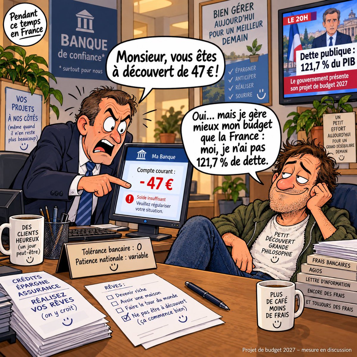 FEERIE1's tweet photo. -47 € de découvert et mon banquier me convoque.

121,7 % de dette publique et on appelle ça un projet de budget.

Je demande juste un peu de cohérence. 

#Budget2027 #DettePublique #France #humour #onmarchesurlatete https://t.co/ywVlLNqK5J
