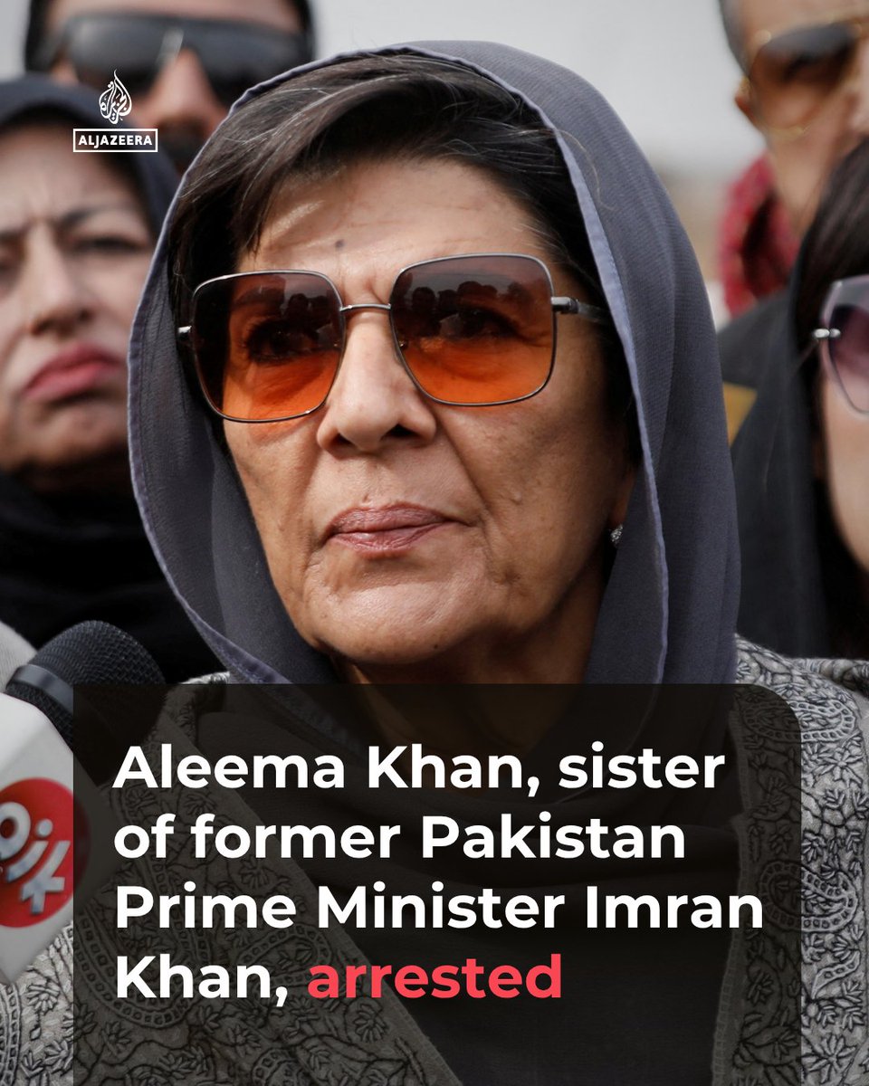 AJEnglish's tweet photo. The sister of jailed former Pakistan Prime Minister Imran Khan has been arrested at her house in Lahore, ahead of the Pakistan Tehreek-e-Insaf's (PTI) Long March on September 27, according to a PTI Punjab spokesperson.

🔴 More on https://t.co/MbrRGkFd1I https://t.co/hF4oIGVvbo